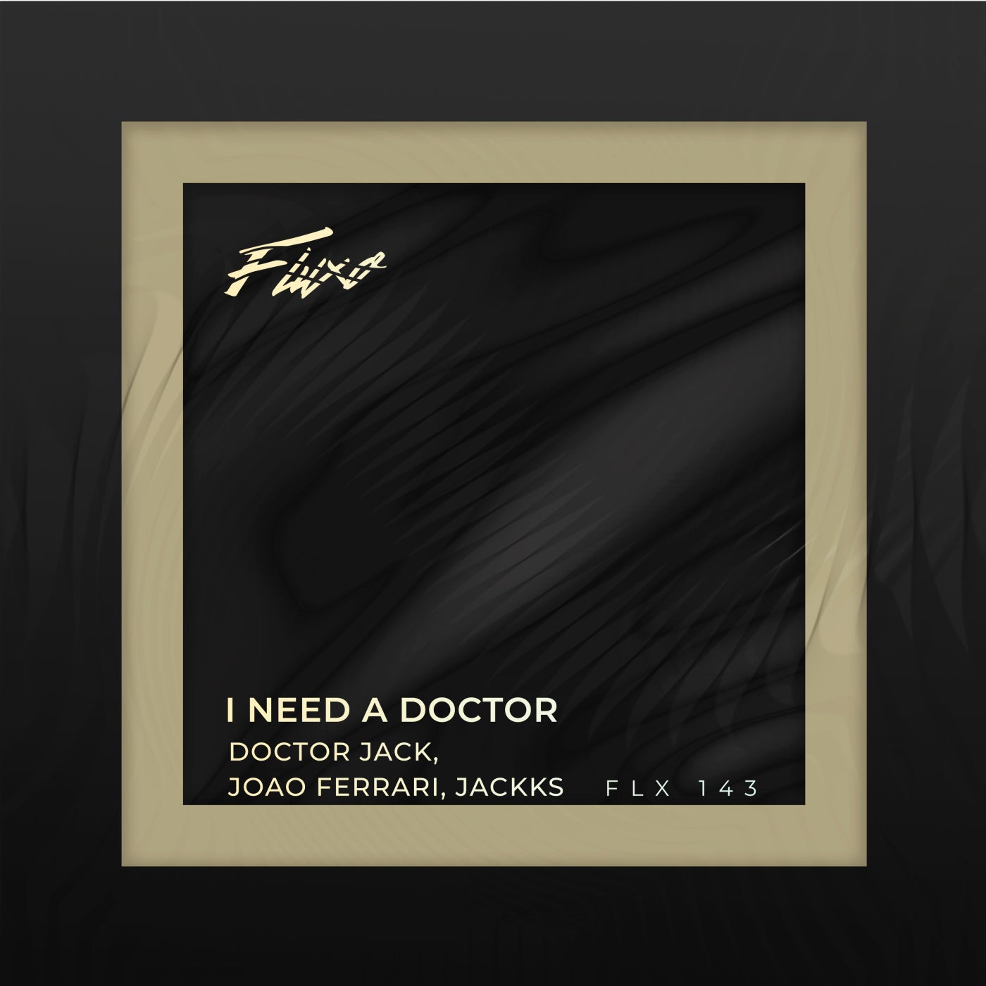 Doctor Jack, Joao Ferrari Jackks – I Need a Doctor [FLX143]